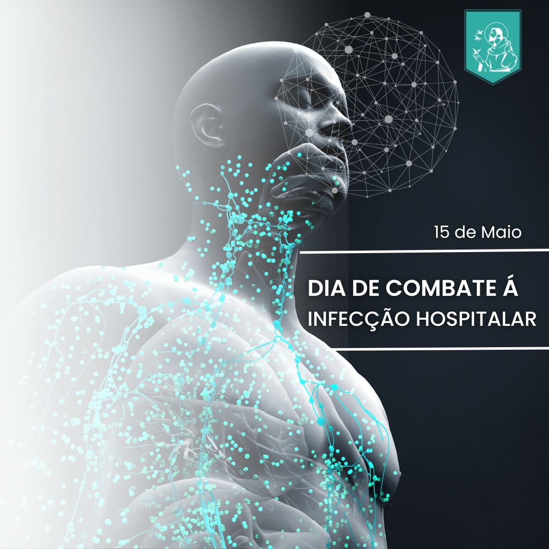 Dia De Combate A Infec O Hospitalar Hospital S O Francisco De Assis